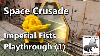 Space Crusade IMPERIAL FISTS Mission One Battle Report (Part One) | Let's Play an Old Board Game