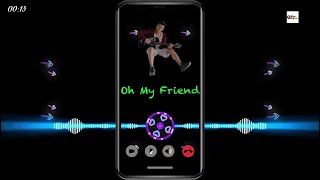 Oh My Friend Ringtone by Siddharth - Download on RingChill Now