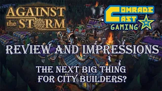 Against the Storm: The Next Evolution In City Builders?