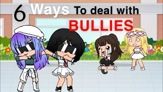 6 funny ways to deal with bullies||Gacha life|| funny skit