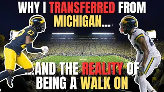 WHY I LEFT MICHIGAN AND THE REALITY OF WALKING ON TO A D1 TEAM...