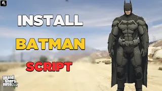 How To Install The Batman Script In GTA 5(2022) - GTA 5 MODS 2022