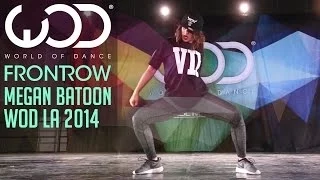 Megan Batoon | FRONTROW | World of Dance #WODLA '14