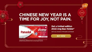 Panadol Extra SG CNY 2022 - Time for Joy not Pain Preparation 6s