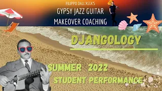 Djangology - Summer 2022 Student Performance (Gypsy Jazz Guitar Makeover Coaching Program)