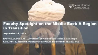 Faculty Spotlight on the Middle East: A Region in Transition