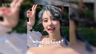 twice what is love? - sped up/nightcore