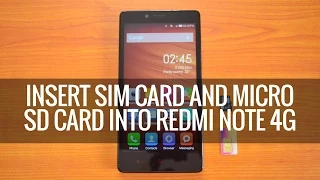 How to Insert SIM card and Micro SD Card into Xiaomi Redmi Note 4G