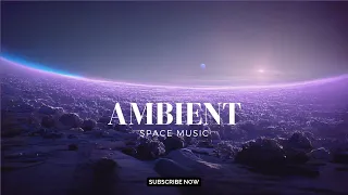 🪐 2022 Ambient Space Music {Across the Galaxies}. Background for Dreaming, Gaming, Relaxation