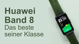 Huawei Band 8 im Test - Das beste seiner Klasse