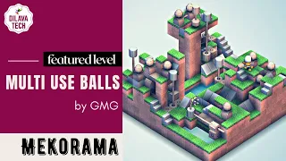 Mekorama - Multi Use Balls by GMG, Featured Level, Gameplay, Walkthrough, Dilava Tech