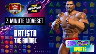 2024 Update | Batista "The Animal" | 3 Minute Movesets | WWE Champions Chat