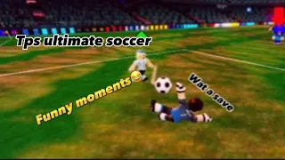 Tps: ultimate soccer funny moments😂