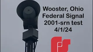 Wooster, Ohio Federal Signal 2001 srn test 4/1/24