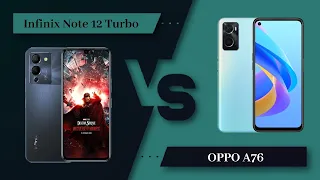 Infinix Note 12 Turbo Vs OPPO A76 - Full Comparison [Full Specifications]