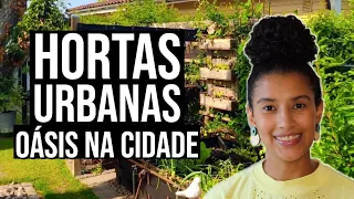 O QUE SÃO HORTAS URBANAS? | SUSTENTABILIDADE | Marcela Miranda