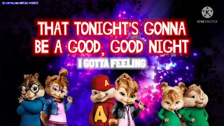 I gotta feeling -[ The Chipmunks and The Chipettes ]- ( Lyrics )