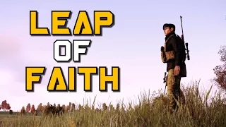 LEAP OF FAITH! - DayZ Standalone