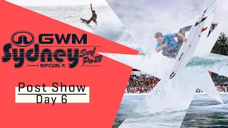 GWM Sydney Surf Pro Day 6 Post Show: Emerging Threats Take Care Of Business Alongside Proven Elite