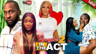 CAUGHT IN THE ACT 2 (CAUGHT WITH MY BOSS WIFE) - RAY EMODI & DESTINY ETIKO 2023 NEW NOLLYWOOD MOVIE