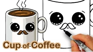 How to Draw a Cartoon Cup of Coffee Cute and Easy with Mustache