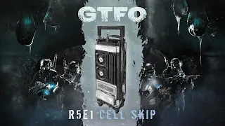 GTFO - R5E1 "KDS Deep" Cell Skip