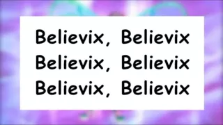 Winx Club Believix - Season 4 | SONG and LYRICS