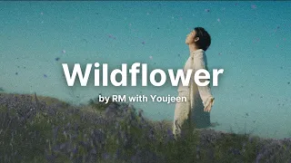 Wildflower [들꽃놀이] by RM with Youjeen [ Indigo ] - English Lyrics