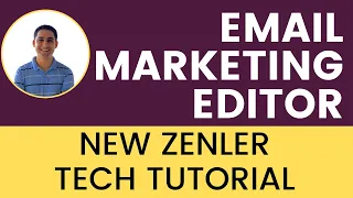 New Zenler Email Marketing Editor tutorial 📧