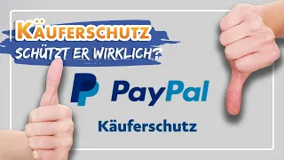 💸 PayPal-Käuferschutz - Sind wir wirklich geschützt?