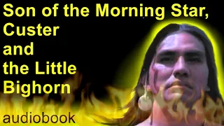 Son Morning Star (chapter 3) audiobook. based on real events. NATIVE AMERICAN