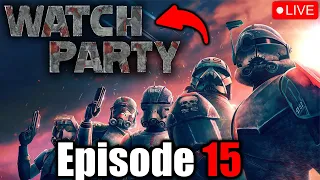 The Bad Batch season 3 Episode 15 (FINALE) WATCH PARTY! - LIVE!