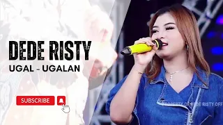 UGAL - UGALAN Voc DEDE RISTY I LIVE MUSIC " DEDE RISTY " GANJENE PANTURA I