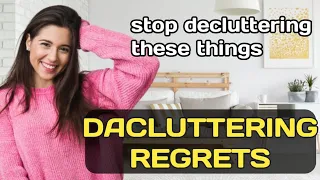 *NEVER* Get Rid Of These 12 Things When Decluttering!