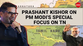 Prashant Kishor I Why PM Modi is lavishing attention on TN