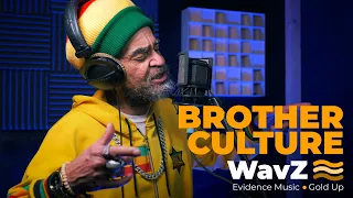Brother Culture - Catchy | WavZ Session [Evidence Music & Gold Up]