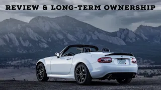 Mazda Miata (NC) Long-Term Ownership Report! A Must Watch For Any Miata Buyer