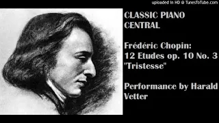 12 Etudes op. 10 No. 3 "Tristesse" | Frédéric Chopin