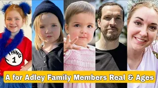 Adley McBride (A for Adley - Learning & Fun) Family Members Real Name And Ages