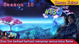 Battle Through The Heavens l Benua Kaisar season 10 episode 13