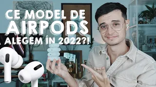 AirPods în 2022 — Ce model alegem