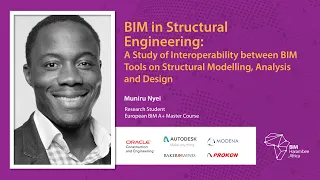 Study of Interoperability between BIM tools on structural modelling, analysis & design, Muniru Nyei