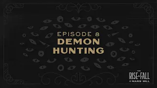 Demon Hunting - Episode 8 - The Rise and Fall of Mars Hill