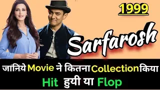 Aamir Khan SARFAROSH 1999 Bollywood Movie LifeTime WorldWide Box Office Collection