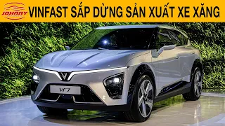 VinFast dừng sản xuất xe XĂNG cuối năm 2022, tập trung toàn bộ cho xe ĐIỆN