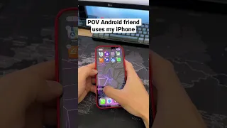 POV Android friend uses an iPhone 🤦‍♂️