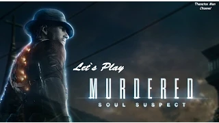 Murdered Soul Suspect #04 - "Квартиры 2-3 этаж"