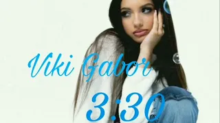 Viki Gabor - 3:30 (Audio)