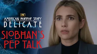 Siobhan Gives Anna A Pep Talk - Scene | American Horror Story: Delicate | FX