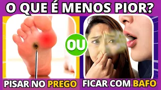 🔄💀 O QUE É MENOS PIOR? | ☢️ Perguntas difíceis de responder ☢️| #oquevoceprefere #quiz #buuquiz